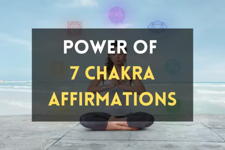 7 Chakra Affirmations